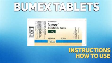 Bumex tablets how to use: Mechanism of action, Uses, Dosage, Side ...