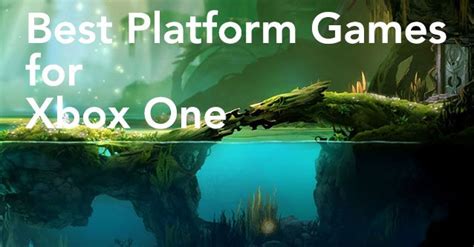 30 Incredible Xbox One Platform Games - Gameranx