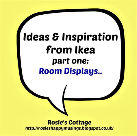 Rosie's Cottage: Ikea Inspiration Part One: Room Displays