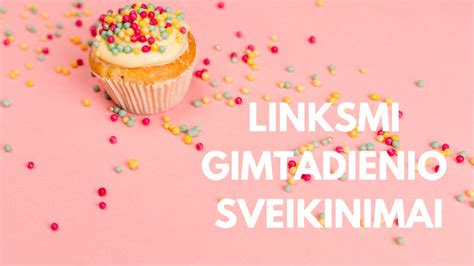 Linksmi gimtadienio sveikinimai