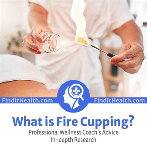 What is Fire Cupping? — (Health Coach's Advice)