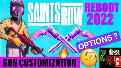 Saints Row Reboot 2022 Gun Customization Options ? - YouTube