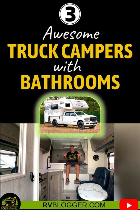 Truck campers with bathrooms are perfect RVs for couples, beginners and those seeking off-road ...