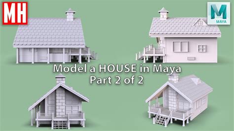 Modeling a 3D HOUSE in Maya 2020 Part 2 of 2 - YouTube