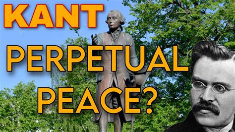 Immanuel Kant’s Perpetual Peace (The Nietzsche Podcast #60) - YouTube