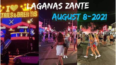 LAGANAS ZANTE AUGUST 8 2021|| LAGANAS NIGHTLIFE || HANGOUTS WITH FRIENDS | - YouTube