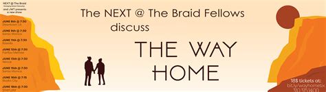 Episode #31: The Way Home with NEXT @ The Braid – The Braid