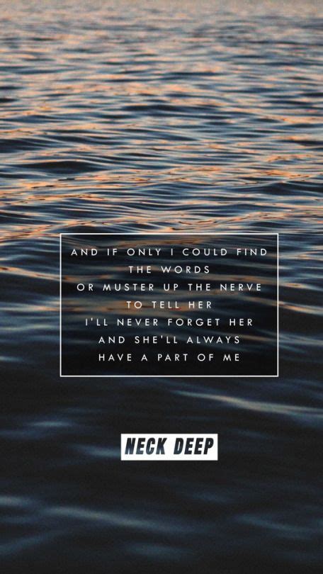 Neck Deep // A Part Of me #apartofme #neckdeep #lyrics | Pop punk lyrics, Neck deep lyrics, Punk ...