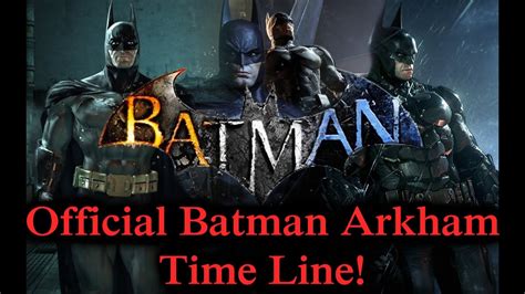 Batman Arkham Timeline Theory!! (Batman Arkham Series!) - YouTube