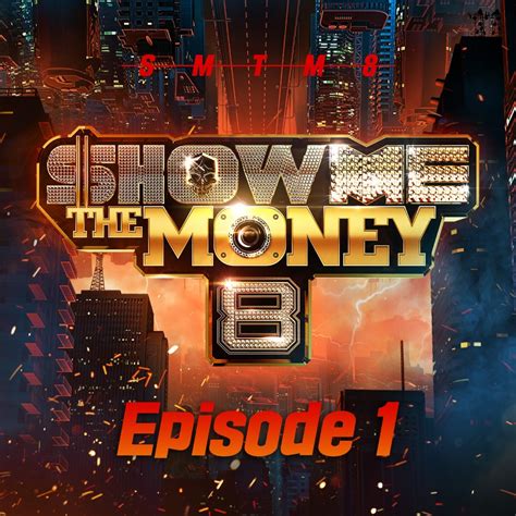 Show Me the Money 8 Episode 1 Songs | Show Me the Money 8 Episode 1 Best Hits, New Songs and ...