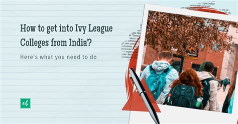 How to get into Ivy League Colleges from India? Here's what you need to do
