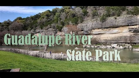 Guadalupe River State Park 2020