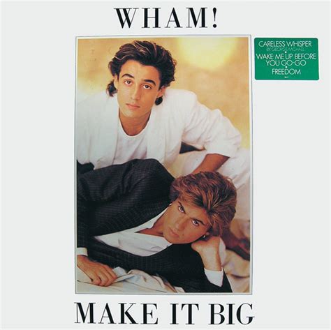 Wham! – Make It Big (1984, Vinyl) - Discogs