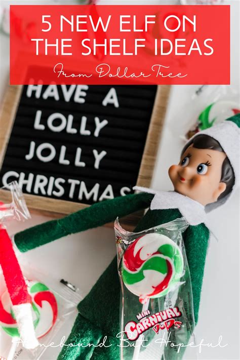 5 New Dollar Tree Elf on the Shelf Ideas – Homebound But Hopeful