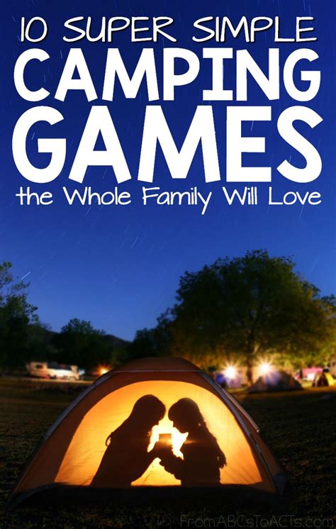 a tent with the text 10 super simple camping games for the whole family will love