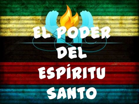 El poder del el espiritu santo