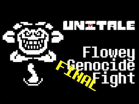 Flowey Genocide Fight - Final Version : Unitale