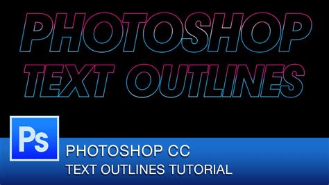 Photoshop CC Tutorial: How to Create Outline Text in Photoshop - YouTube