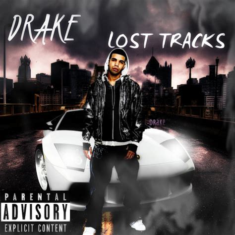 Drake - Lost Tracks | Buymixtapes.com