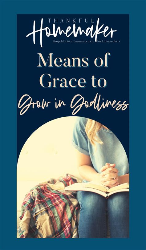 EP 156: Means of Grace to Grow in Godliness - Thankful Homemaker