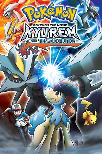 Pokémon the Movie: Kyurem vs. the Sword of Justice (2012) | PrimeWire