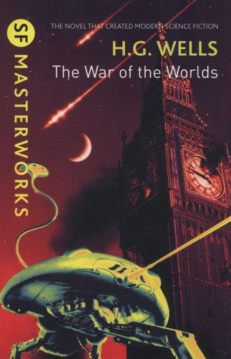 The War of the Worlds (S.F. MASTERWORKS): Wells, H.G.: 9781473218024 ...