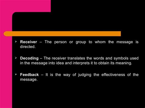 COMMUNICATION PROCESS; COMMUNICATION EFFECTIVENESS & FEEDBACK