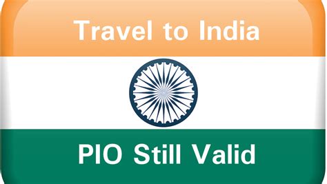 PIO Card Valid Still For India Travel in 2019 - Path2USA