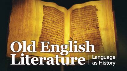 Online Course: Old English Literature: Language as History from The ...