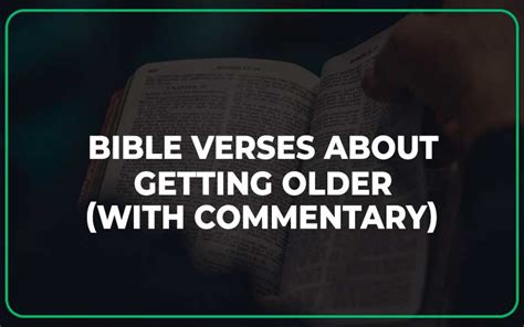 35 Bible Verses About Getting Older - Scripture Savvy