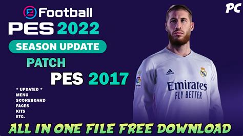 PES 2017 PC | NEXT SEASON PATCH 2021/2022 AIO PATCH FREE DOWNLOAD ...