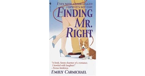 Finding Mr. Right by Emily Carmichael — Reviews, Discussion, Bookclubs, Lists