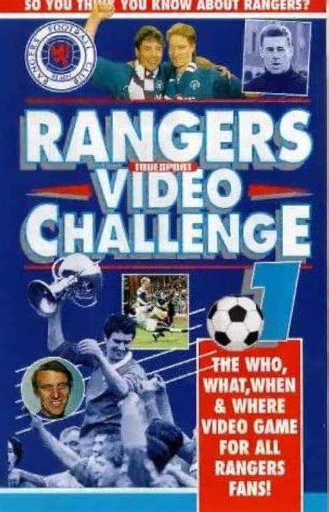 Rangers Fc: Rangers Video Challenge (Video 1995) - IMDb