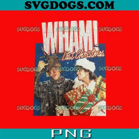 Wham Last Christmas PNG