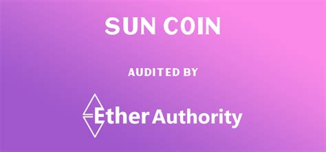 SUN COIN Token Smart Contract Audit - EtherAuthority