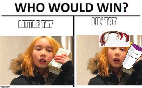 lil tay vs little tay - Imgflip