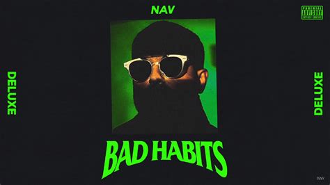 NAV estrena ‘Bad Habits Deluxe’ con un featuring con Future