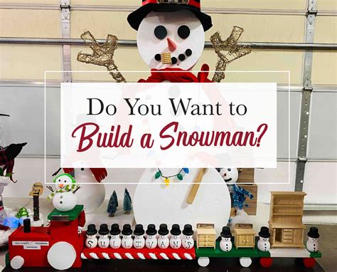 Do You Want to Build A Snowman?