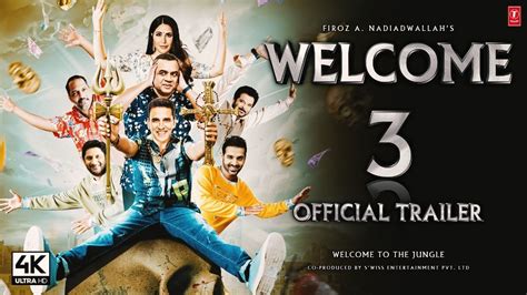 Welcome 3 - Official Trailer | Akshay Kumar | Arshad Varshi, Nana ...