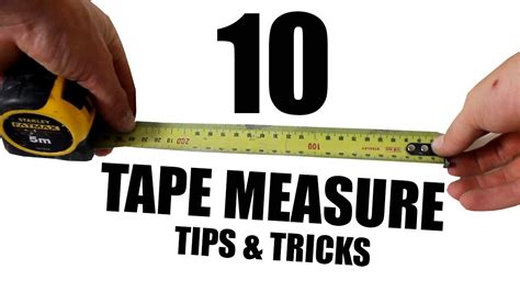 10 Tape Measure Tips & Tricks - YouTube