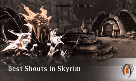 Best Shouts in Skyrim - Scrolls Guided