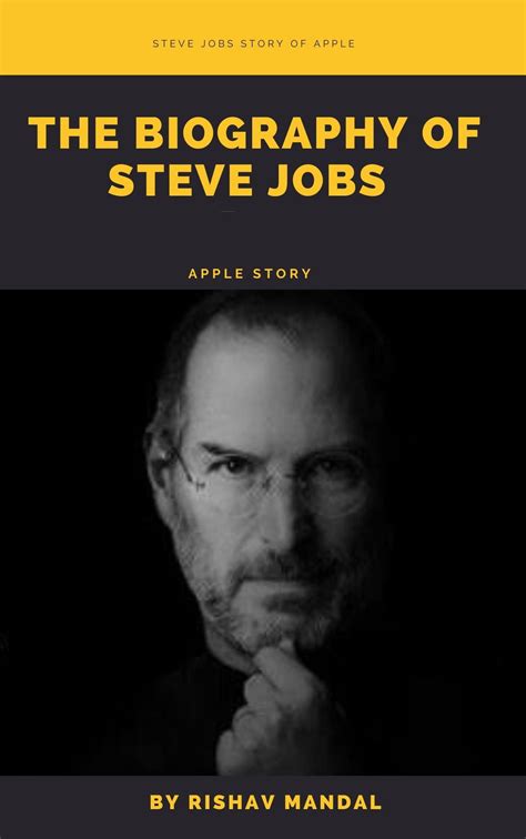 The biography of Steve Jobs eBook by Rishav Mandal - EPUB | Rakuten Kobo United States