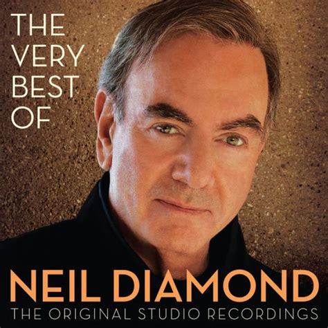 The Very Best of Neil Diamond by Neil Diamond | 886919036022 | CD | Barnes & Noble®