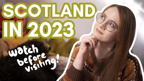 TRAVEL TO SCOTLAND IN 2023: See What's New + Get Practical Info - YouTube