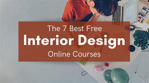 The 7 Best Free Interior Design Courses Online