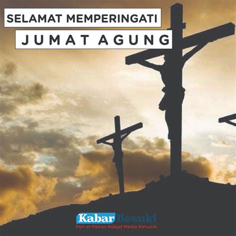 Memahami Makna Jumat Agung Bagi Umat Kristiani Ma Esaan Tou Pineleng ...