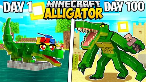 I Survived 100 Days as an ALLIGATOR in Minecraft - YouTube