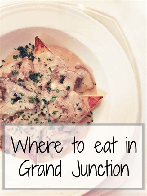 Where to eat in Grand Junction - Her Heartland Soul