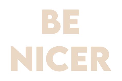 Typography Be Nicer Graphic by vespotstudio · Creative Fabrica