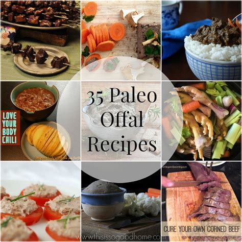 35 Paleo Offal Recipes